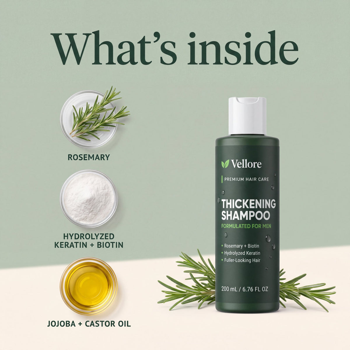 What's inside Thickening Shampoo for Men: rosemary, hydrolyzed keratin, biotin, jojoba and castor oil