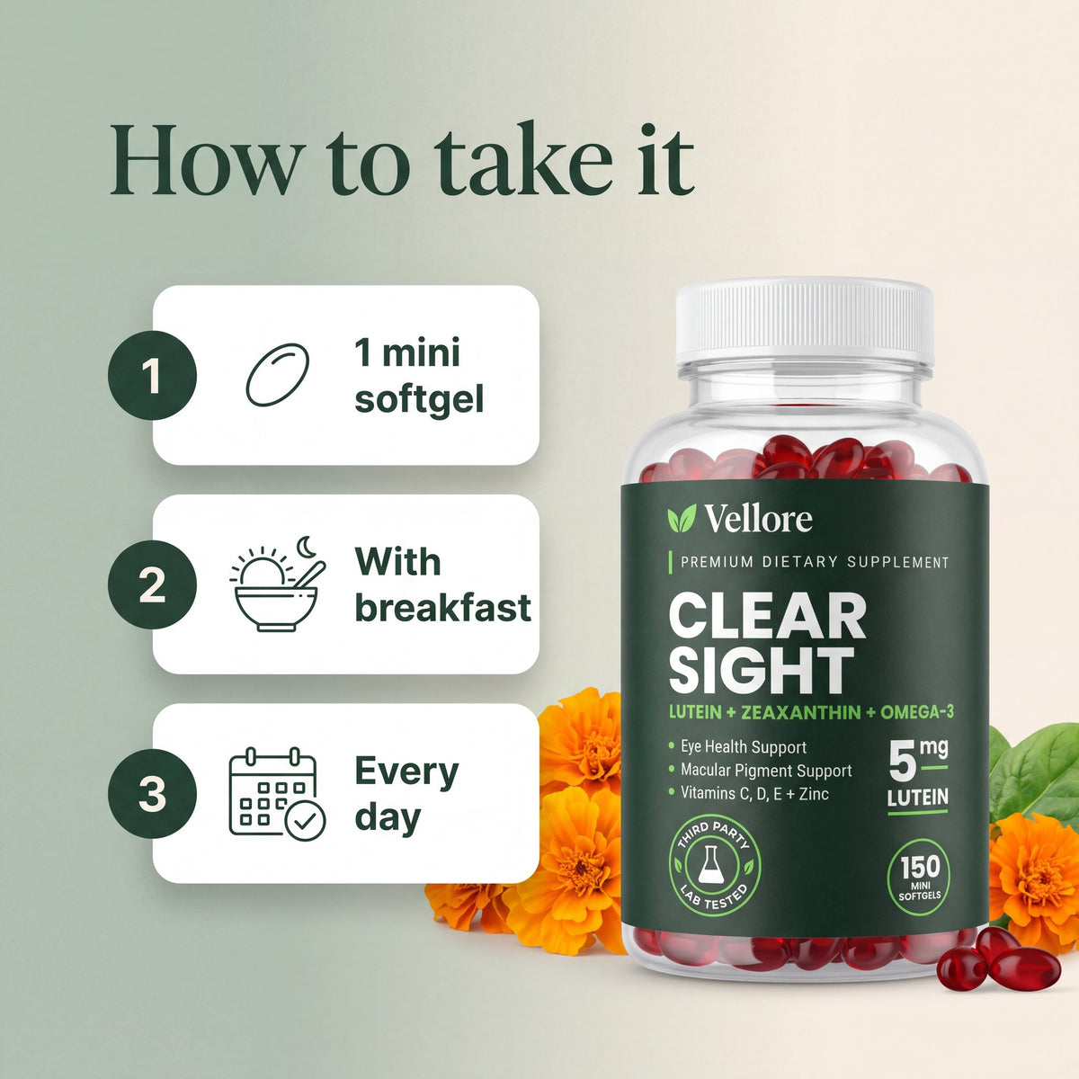 How to use Clear Sight: take one mini softgel a day with a meal